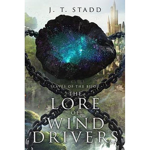 The Lore of Wind Drivers / J. T. Stadd, J. T. Stadd