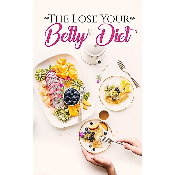 The Lose Your Belly Diet / 1, Kate Fit