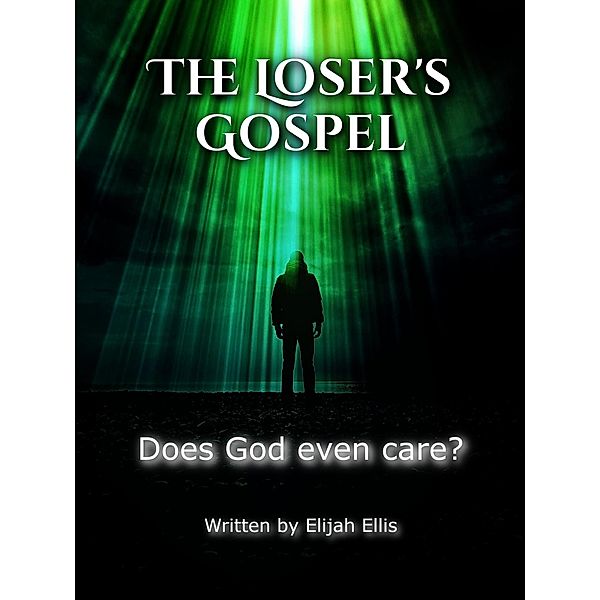 The Loser's Gospel, Elijah Ellis