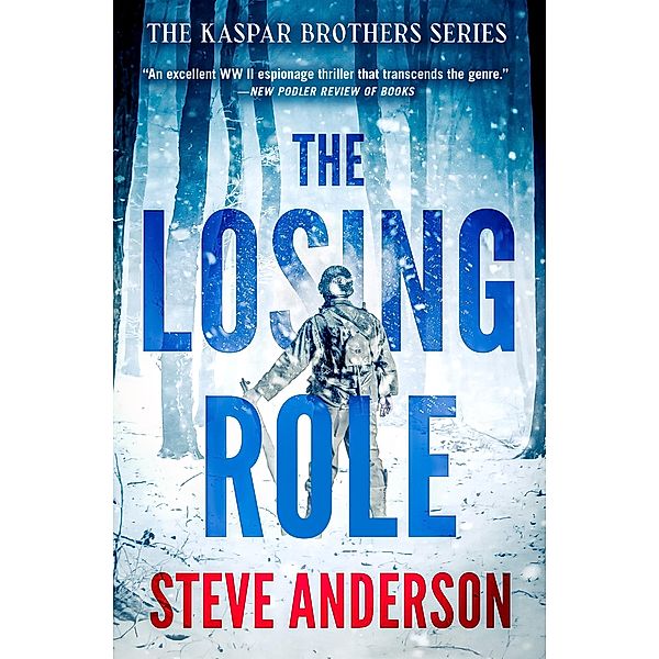 The Losing Role / The Kaspar Brothers, Steve Anderson