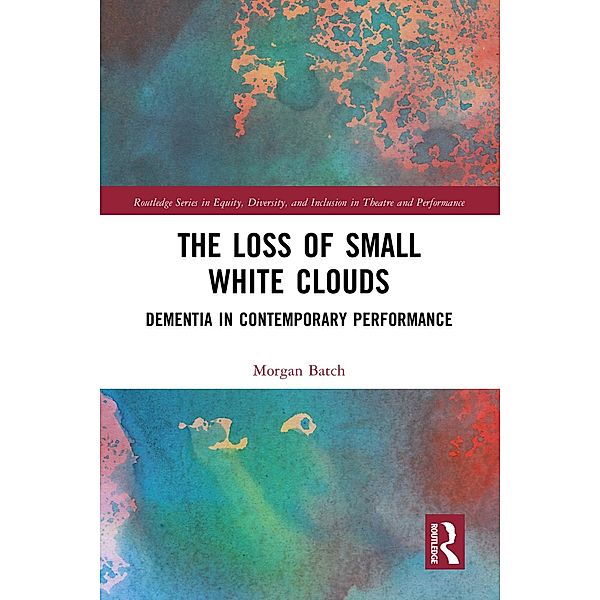 The Loss of Small White Clouds, Morgan Batch