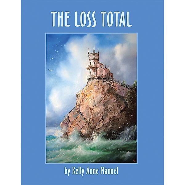 The Loss Total, Kelly Anne Manuel