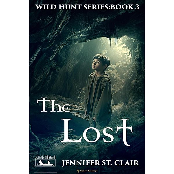 The Lost (A Beth-Hill Novel: Wild Hunt, #3) / A Beth-Hill Novel: Wild Hunt, Jennifer St. Clair