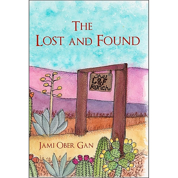 The Lost and Found, Jami Ober Gan