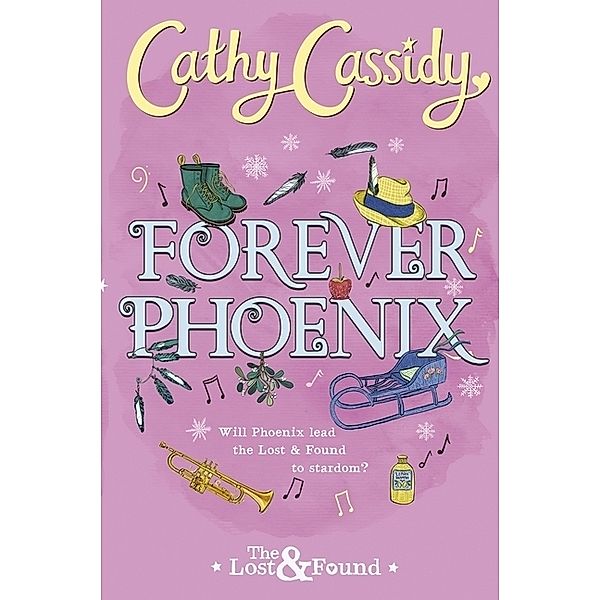 The Lost and Found / Forever Phoenix, Cathy Cassidy