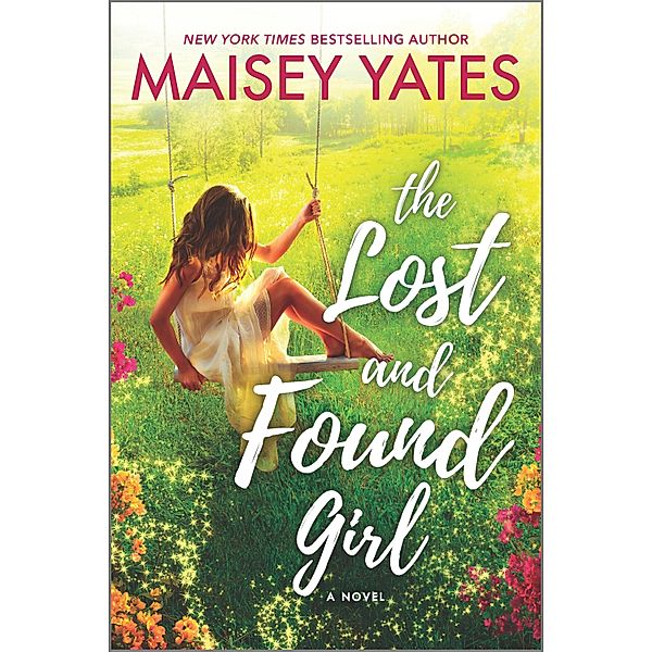 The Lost and Found Girl, Maisey Yates