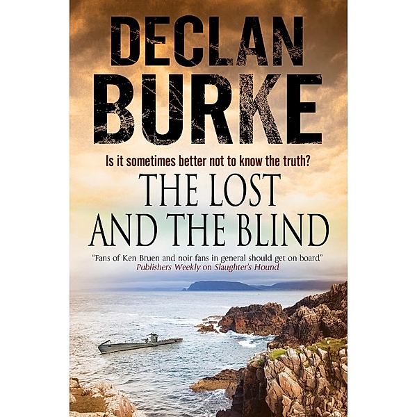The Lost and the Blind / Severn House, Declan Burke