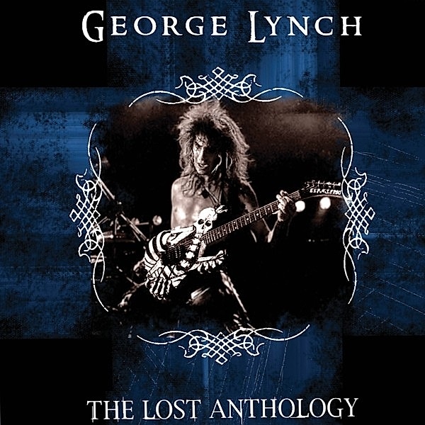 The Lost Anthology, George Lynch