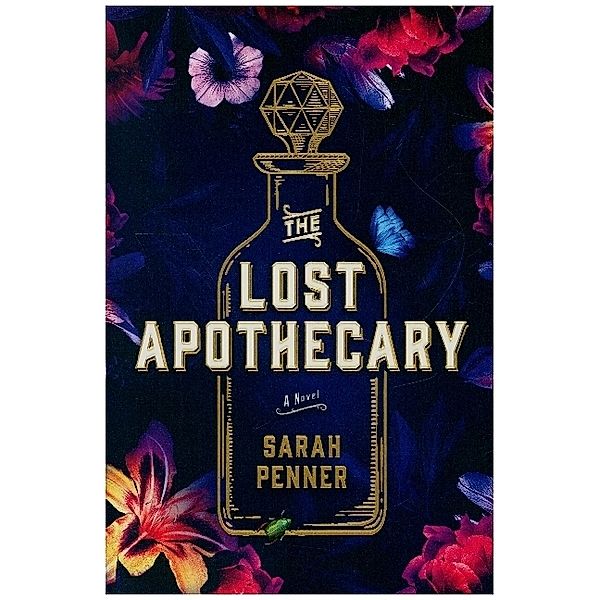 The Lost Apothecary, Sarah Penner