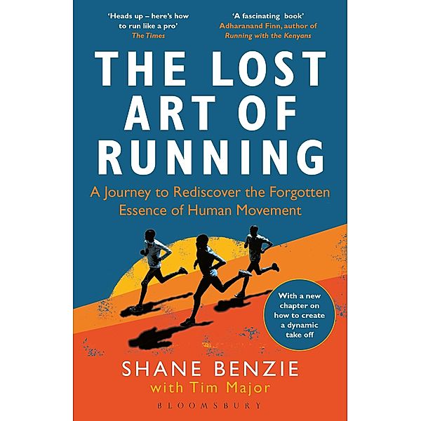 The Lost Art of Running, Shane Benzie, Tim Major