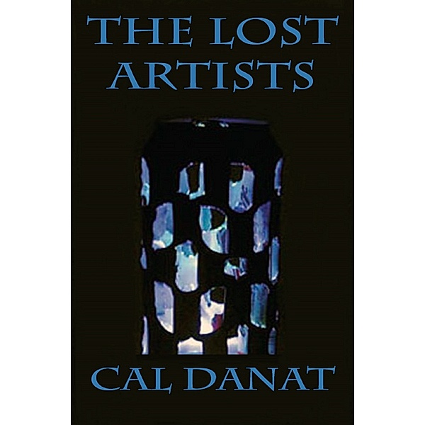 The Lost Artists, Cal Danat