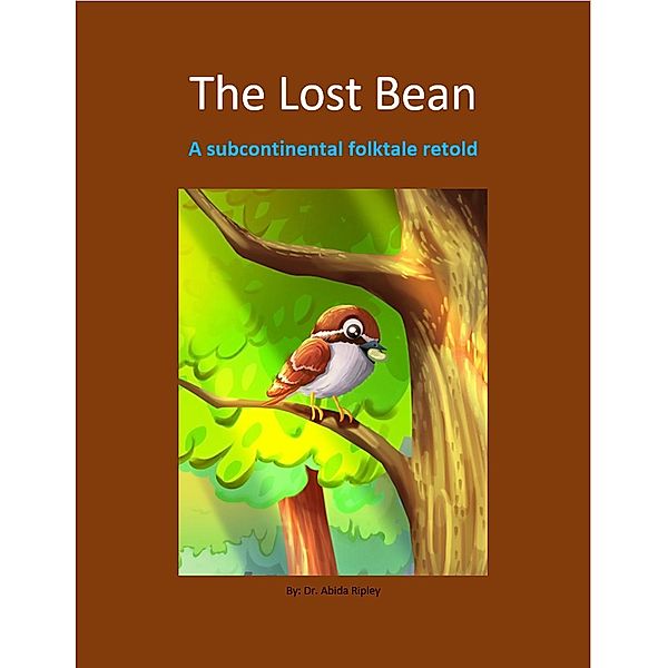 The Lost Bean, Abida Ripley