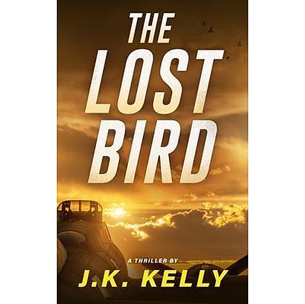 THE LOST BIRD, J. K. Kelly