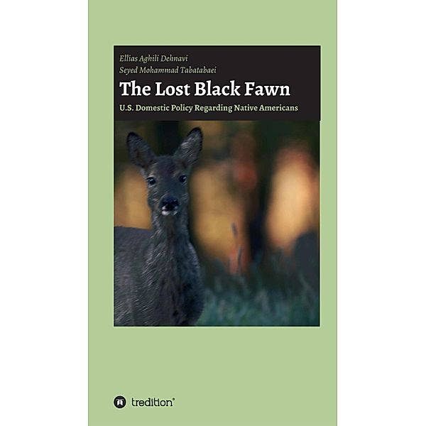 The Lost Black Fawn, Ellias Aghili Dehnavi, Seyed Mohammad Tabatabaei