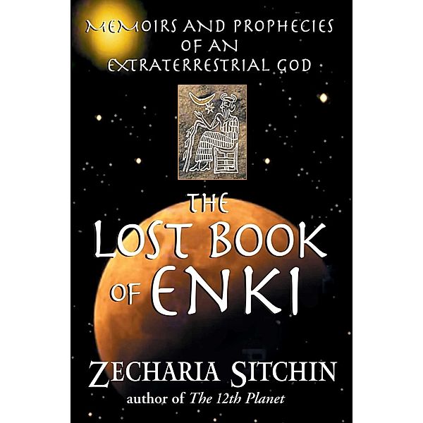 The Lost Book of Enki, Zecharia Sitchin
