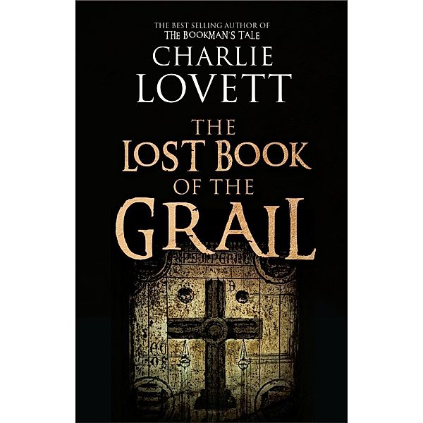 The Lost Book of the Grail, Charlie Lovett