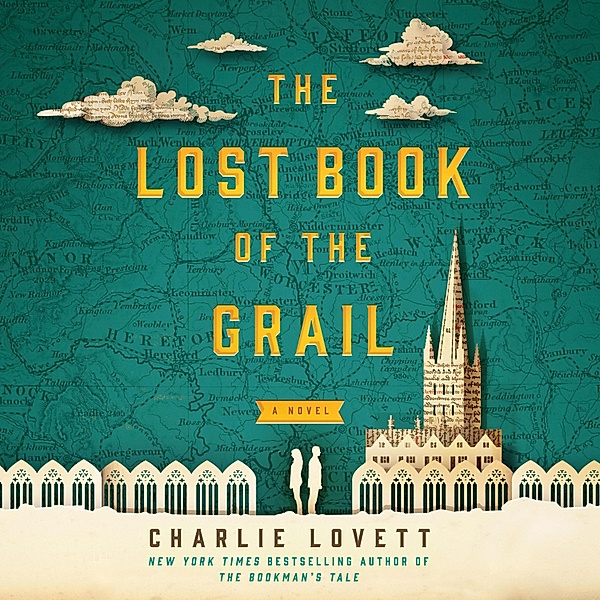 The Lost Book of the Grail (Unabridged), Charlie Lovett