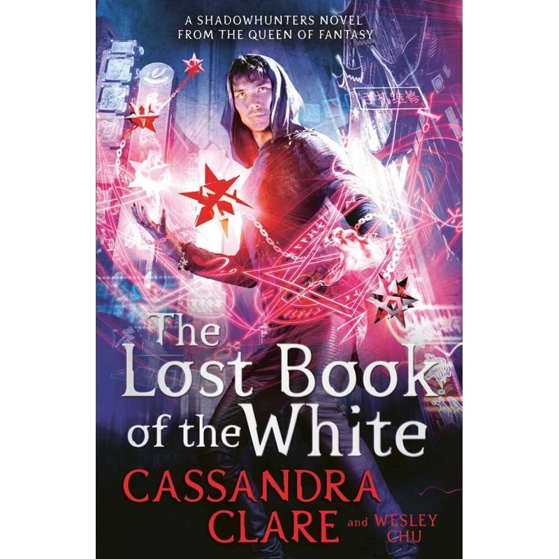 Image of The Lost Book Of The White - Cassandra Clare, Wesley Chu, Kartoniert (TB)