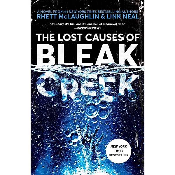 The Lost Causes of Bleak Creek, Rhett McLaughlin, Link Neal
