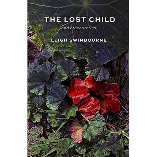 The Lost Child, Leigh Swinbourne