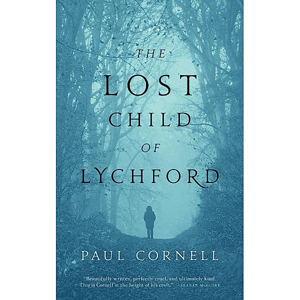 The Lost Child of Lychford / Witches of Lychford Bd.2, Paul Cornell