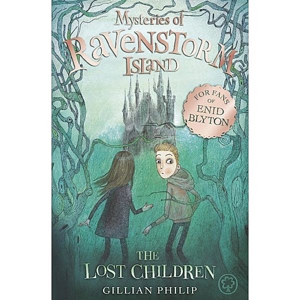 The Lost Children / Mysteries of Ravenstorm Island Bd.1, Gillian Philip