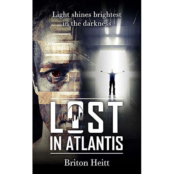 The Lost Chronicles: Lost in Atlantis (The Lost Chronicles, #1), Briton Heitt