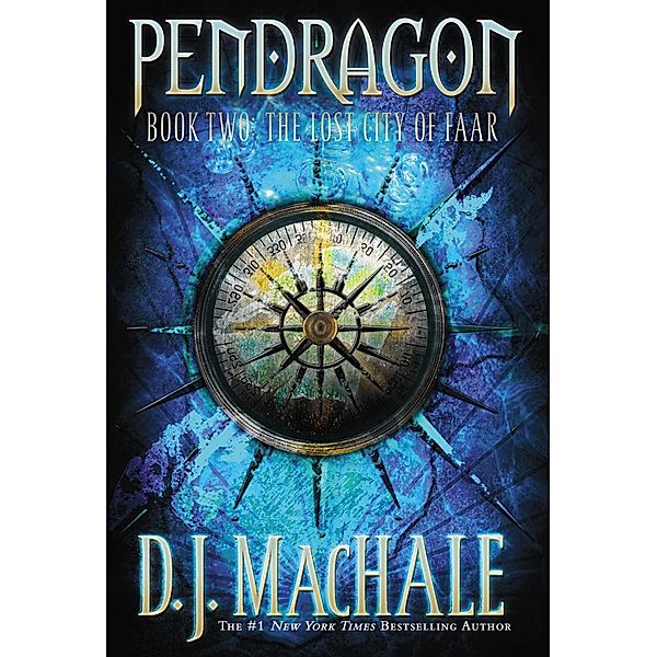 The Lost City of Faar / Pendragon Bd.2, D. J. MacHale