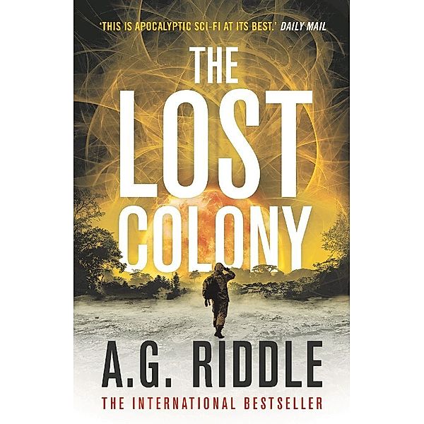 The Lost Colony, A.G. Riddle
