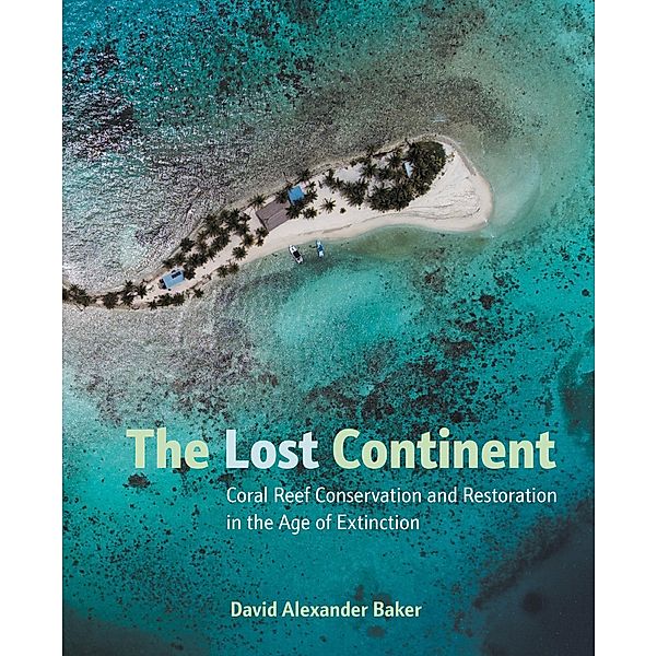 The Lost Continent, David Alexander Baker
