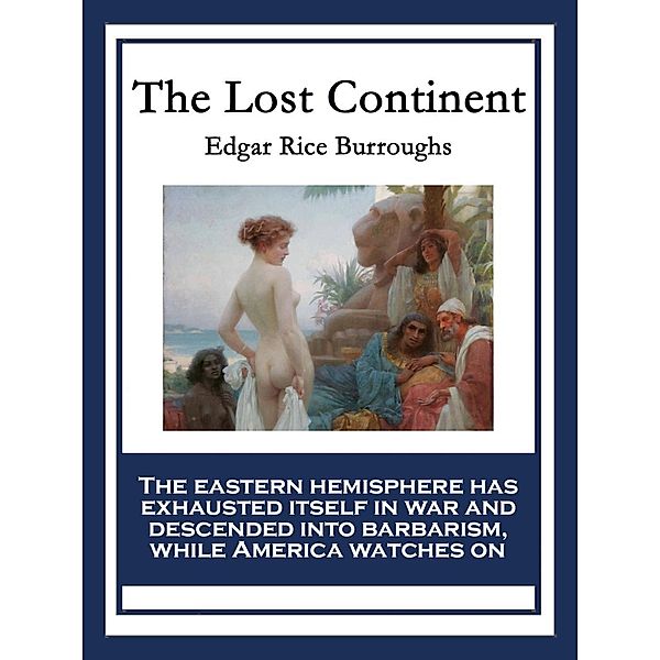 The Lost Continent / Wilder Publications, Edgar Rice Burroughs