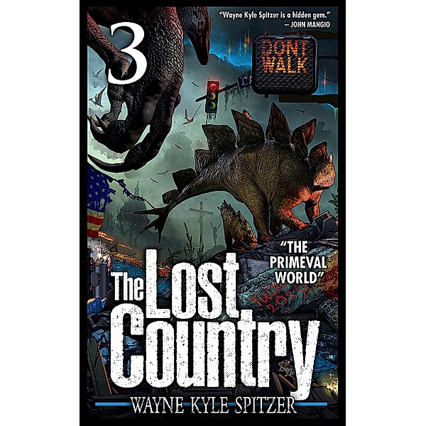 The Lost Country 3 / The Lost Country Bd.3, Wayne Kyle Spitzer