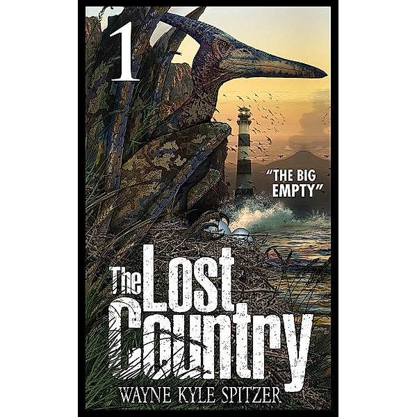 The Lost Country (Episode One) / The Lost Country Bd.1, Wayne Kyle Spitzer