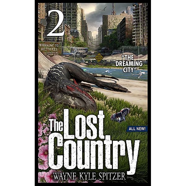 The Lost Country, Episode Two: The Dreaming City / The Lost Country, Wayne Kyle Spitzer