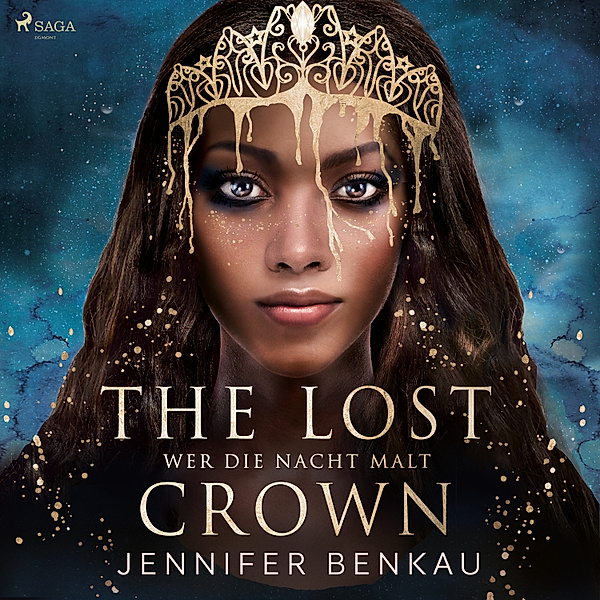 The Lost Crown - 1 - The Lost Crown, Band 1: Wer die Nacht malt, Jennifer Benkau