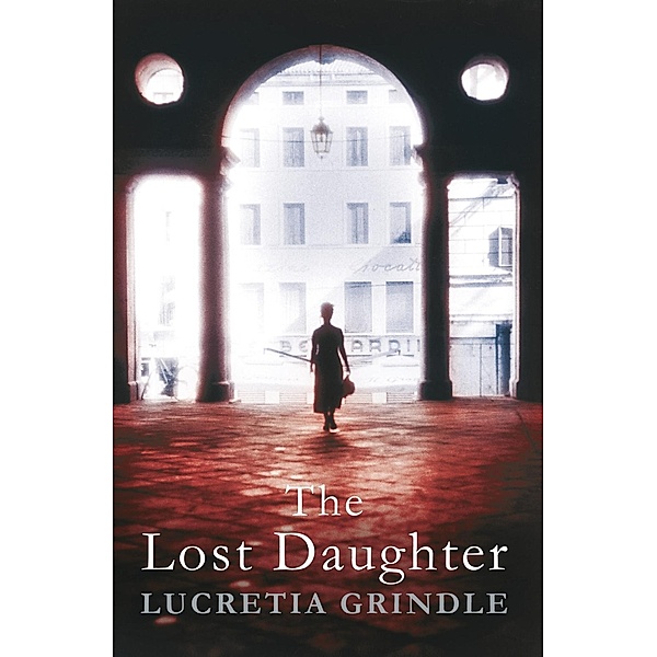 The Lost Daughter, Lucretia Grindle