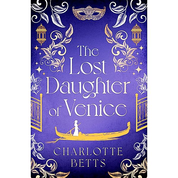 The Lost Daughter of Venice, Charlotte Betts