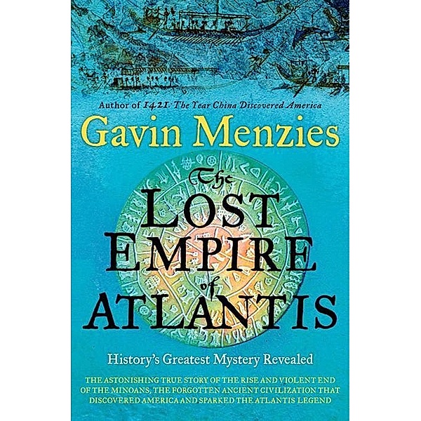 The Lost Empire of Atlantis, Gavin Menzies