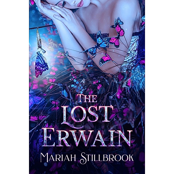 The Lost Erwain (The Erwain Trilogy, #1) / The Erwain Trilogy, Mariah Stillbrook