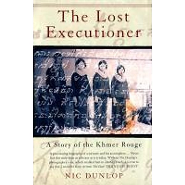 The Lost Executioner, Nic Dunlop