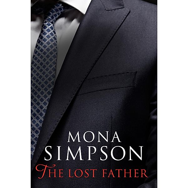 The Lost Father, Mona Simpson