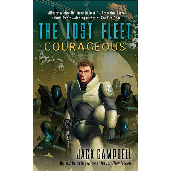 The Lost Fleet: Courageous / The Lost Fleet: Beyond the Frontier Bd.3, Jack Campbell