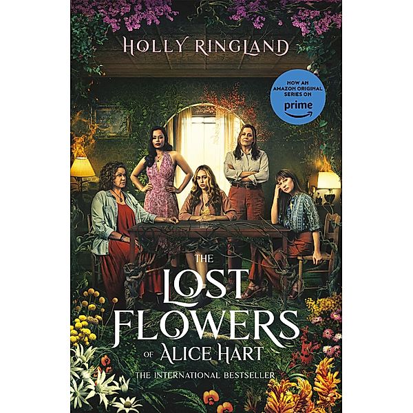 The Lost Flowers of Alice Hart, Holly Ringland