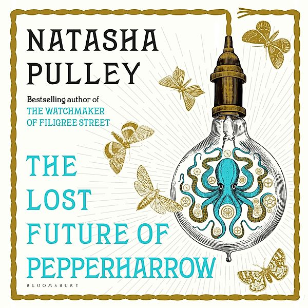 The Lost Future of Pepperharrow, Natasha Pulley