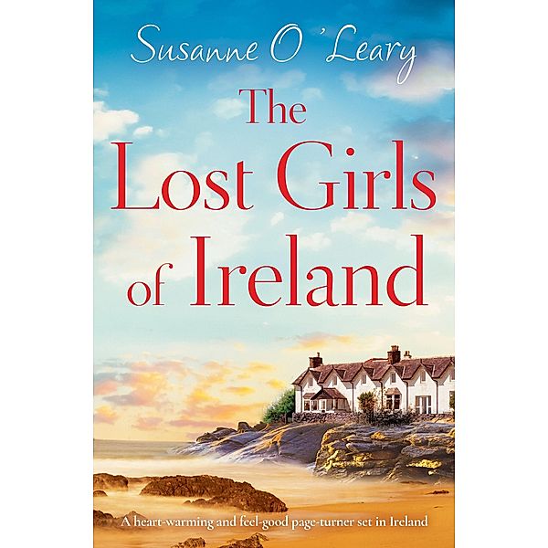 The Lost Girls of Ireland / Starlight Cottages Bd.1, Susanne O'Leary