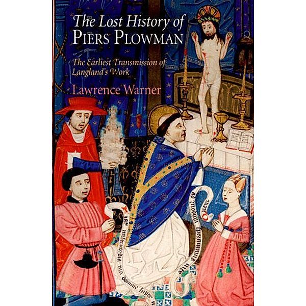 The Lost History of Piers Plowman / The Middle Ages Series, Lawrence Warner