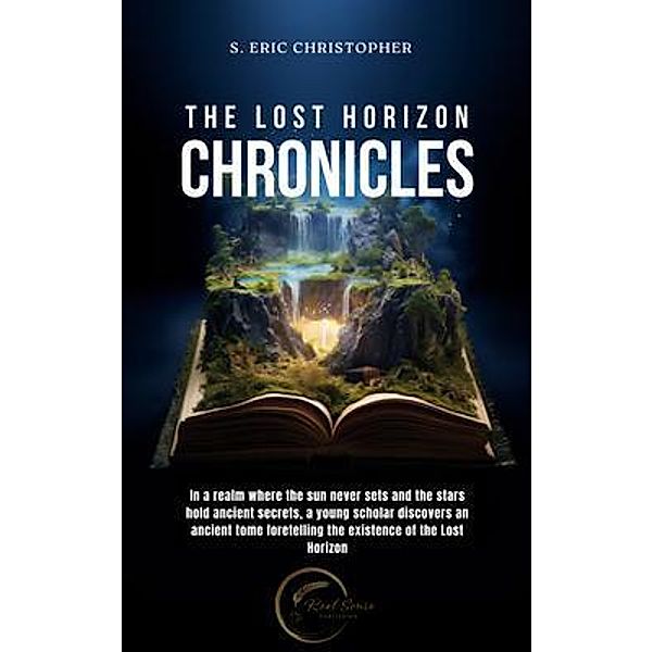 THE LOST HORIZON CHRONICLES, S. Eric Christopher