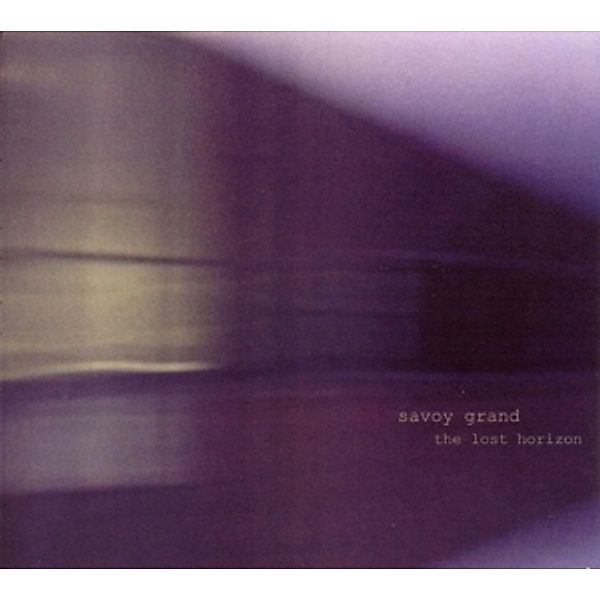 The Lost Horizon Ep, Savoy Grand