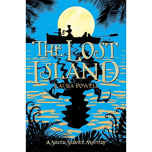 The Lost Island, Laura Powell