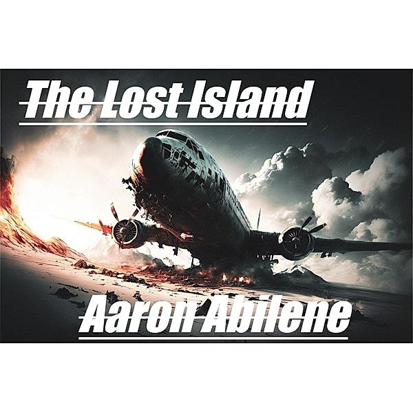 The Lost Island / Island, Aaron Abilene